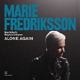Marie Fredriksson - Alone Again