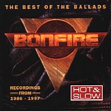 Bonfire - Hot And Slow: The Best Of The Ballads