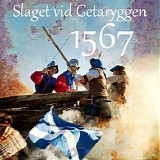 Magnus Erlandsson - Slaget Vid Getaryggen - 1567