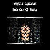 Chris Squire - Fish Out Of Water (Deluxe Edition)