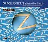 Grace Jones - Slave To The Rhythm  CD1  [UK]
