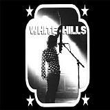 White Hills - Timeless Tracks For Aural Pleasure