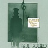 Roland, Paul - Gaslight Tales