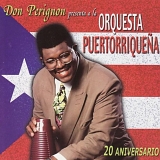 Don Perignon y Orquesta PuertorriqueÃ±a - 20 Aniversario
