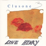Clusone 3 - Love Henry