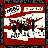 NRBQ - Tapdancing Bats: The Anniversary Edition