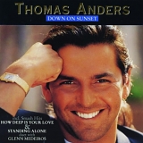 Thomas Anders (Formally Modern Talking) - Down On Sunset