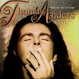 Thomas Anders (Formally Modern Talking) - Barcos De Cristal
