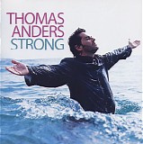 Thomas Anders (Formally Modern Talking) - Strong
