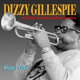Dizzy Gillespie - Shaw 'Nuff