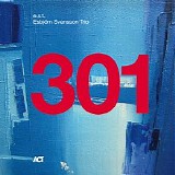 EsbjÃ¶rn Svensson Trio - 301