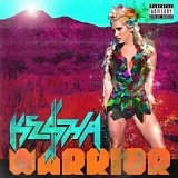 Ke$ha - Warrior:  Deluxe Edition