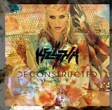 Ke$ha - Deconstructed