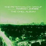 Norah Jones & The Peter Malick Group - The Chill Album