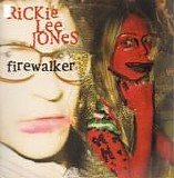 Rickie Lee Jones - Firewalker