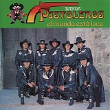 Banda Pistoleros - El Mundo EstÃ¡ Loco