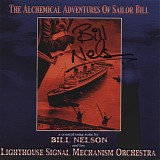 Bill Nelson - The Alchemical Adventures Of Sailor Bill