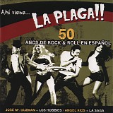 Various artists - AhÃ­ Viene... La Plaga!! (50 AÃ±os De Rock & Roll En EspaÃ±ol)