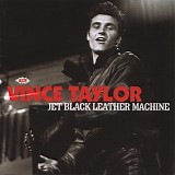Vince Taylor - Jet Black Leather Machine