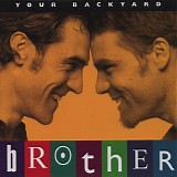 Brother - Your Backyard