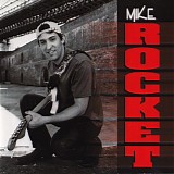 Mike Rocket - Mike Rocket