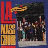 L.A. Mass Choir - Come As You Are
