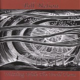 Bill Nelson - Whistling While The World Turns