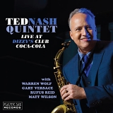 Ted Nash Quintet - Live At Dizzy's Club Coca-Cola