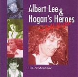 Lee, Albert. & Hogan's Heroes - Live At Montreux