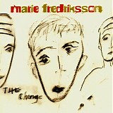 Marie Fredriksson - The Change
