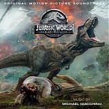 Various Artists - Jurassic World: Fallen Kingdom (Original Motion Picture Soundtrack)