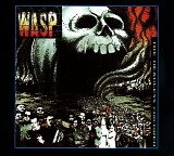 W.A.S.P. - The Headless Children (Remastered)