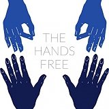 The Hands Free - The Hands Free