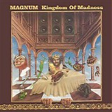 Magnum - Kingdom Of Madness Expanded Edition