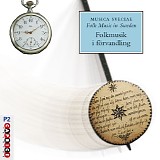 Various artists - Folk Music In Sweden: 25 Folkmusik i fÃ¶rvandling