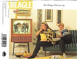 Beagle - The Things That We Say