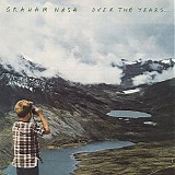 Graham Nash - Over The Years... <Deluxe Edition>