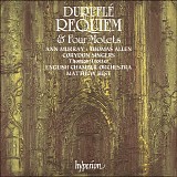 Maurice Duruflé - Requiem Op. 9; Four Motets Op. 10