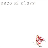 Second Class - Falling on Deaf Ears