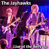 The Jayhawks - Live at the Belly Up