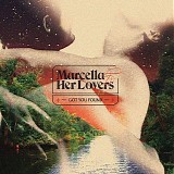 Marcella and Her Lovers - Got You Found