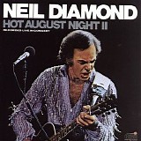 Neil Diamond - Hot August Night CD2