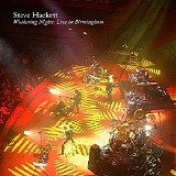 Steve Hackett - Wuthering Nights - Live in Birmingham