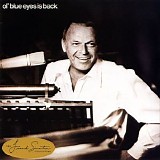 Frank Sinatra - Olâ€™ Blue Eyes Is Back