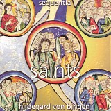 Sequentia - Saints