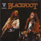 Blackfoot - King Biscuit Flower Hour Presents