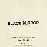 Alex Somers & Sigur RÃ³s - Black Mirror: Hang The DJ