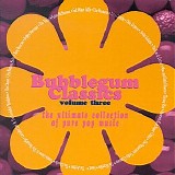 Various artists - Bubblegum Classics: Volume 3