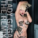 Lady Gaga - The Remix  [UK]