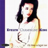 Evelyn "Champagne" King - I'll Keep A Light On